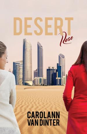 Cover of the book Desert Rose by Stephen Clegg