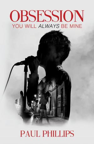 Cover of the book Obsession... You Will Always Be Mine by Brendan Healy