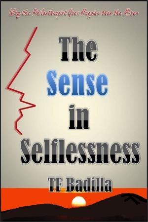 bigCover of the book The Sense in Selflessness by 