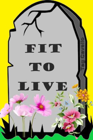 Cover of Fit to Live