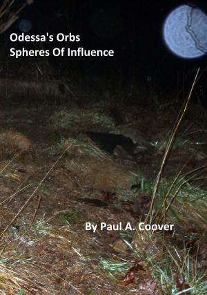 Cover of Odessa's Orbs, Spheres Of Influence