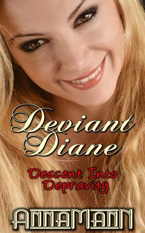 Book cover of Deviant Diane- Descent Into Depravity