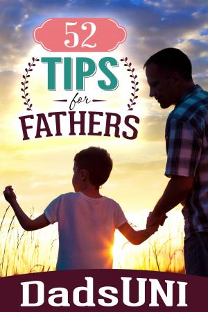 Cover of the book 52 Tips for Fathers by Carol Colman, David Perlmutter, M.D.