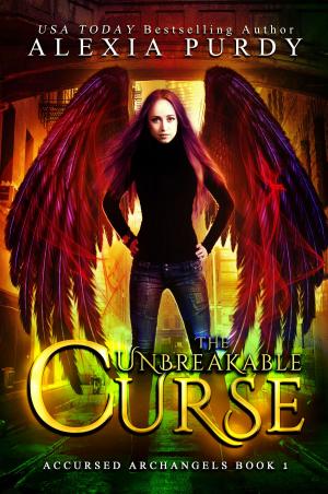 Book cover of The Unbreakable Curse (Accursed Archangels #1)