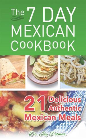 Book cover of 7 Day Mexican Cookbook
