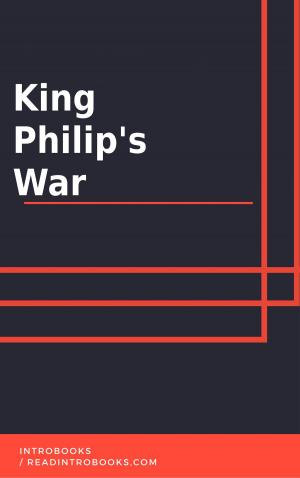 Cover of the book King Philip's War by IntroBooks