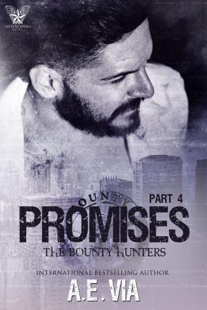 Cover of the book Promises Part 4 by A.E. Via