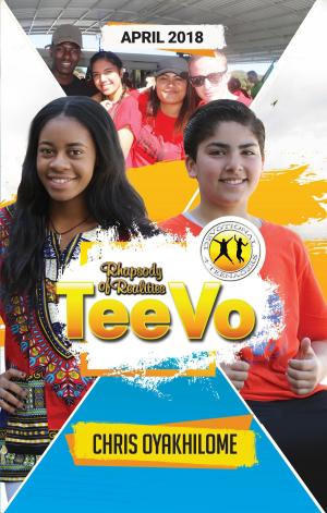 Cover of the book Rhapsody of Realities TeeVo: April 2018 Edition by Chris Oyakhilome