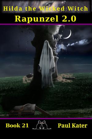 Cover of the book Hilda: Rapunzel 2.0 by Lori Svensen
