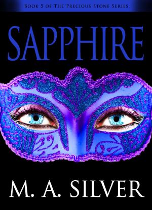 Cover of the book Sapphire Book Five of the Precious Stone Series by S. Ann Cole