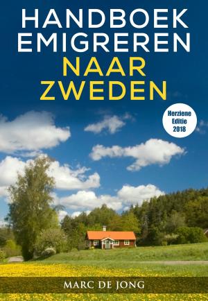 Cover of the book Handboek Emigreren naar Zweden (Editie 2018) by Ian Cumpstey