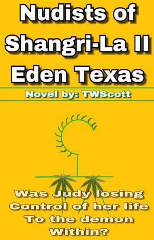 Book cover of Nudists of Shangri-La II Eden Texas