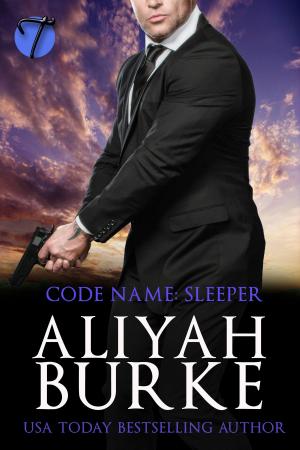 Cover of the book Code Name: Sleeper by Aliyah Burke
