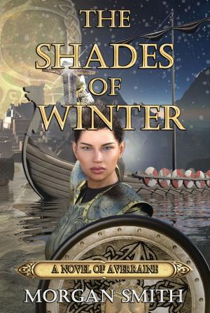 Cover of the book The Shades of Winter A Novel of Averraine by Nathan Barham