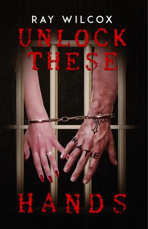 Cover of the book Unlock These Hands by Lily Monadjemi