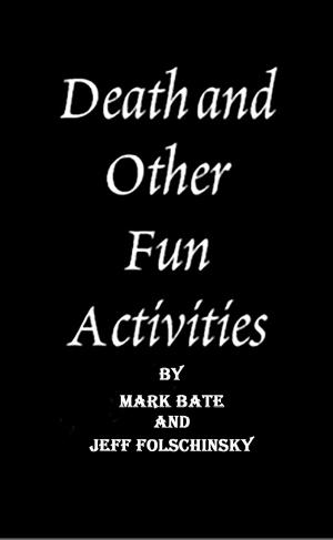 Book cover of Death and Other Fun Activities