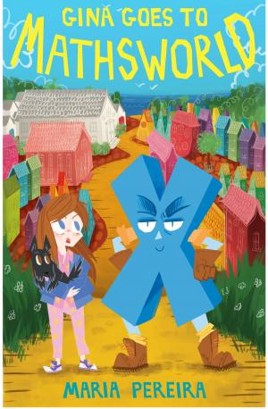 Cover of the book Gina Goes to Maths World by Mine Kid
