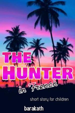 Cover of the book The Hunter in French by Austin Miett