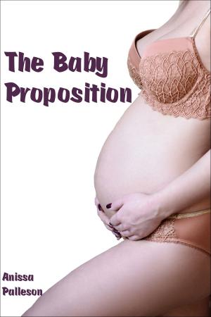 Cover of the book The Baby Proposition by Anna Belle