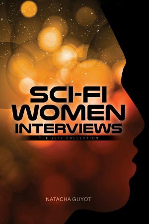 Book cover of Sci-Fi Women Interviews: The 2017 Collection