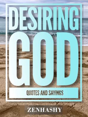 Cover of Desiring God Quotes and Sayings