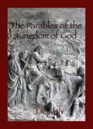 Cover of The Parables of The Kingdom of God