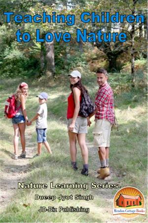 Cover of the book Teaching Children to Love Nature by K. Bennett