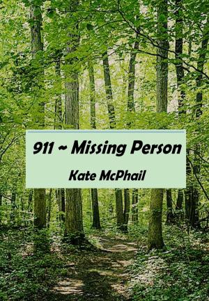 Cover of Missing Person ~ 911!