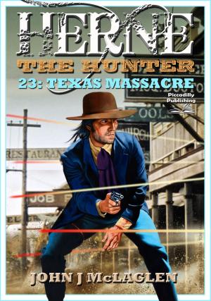 Cover of the book Herne the Hunter 23: Texas Massacre by J.T. Edson