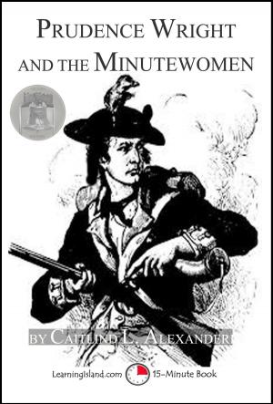 Cover of the book Prudence Wright and the Minute Women by Jeannie Meekins