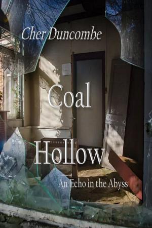 Cover of the book Coal Hollow: An Echo in the Abyss by Aubrey Parr