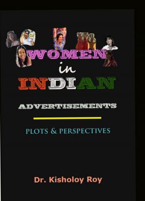 Book cover of Women in Indian Advertisements: Plots & Perspectives