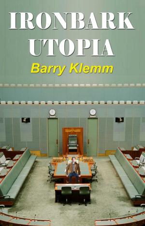Book cover of Ironbark Utopia