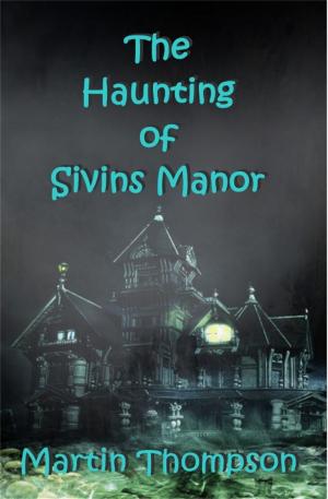 Book cover of The Haunting of Sivins Manor