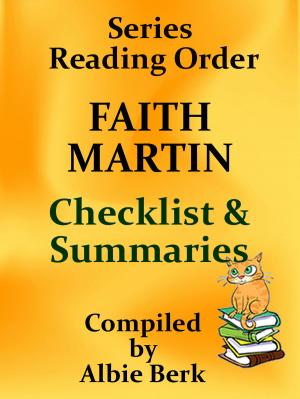 Cover of Faith Martin: Series Reading Order - with Checklist & Summaries - Complied by Albie Berk