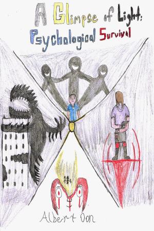 Cover of the book A Glimpse of Light: Psychological Survival by James Dargan