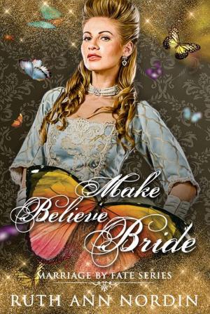 Cover of the book Make Believe Bride by Ruth Ann Nordin