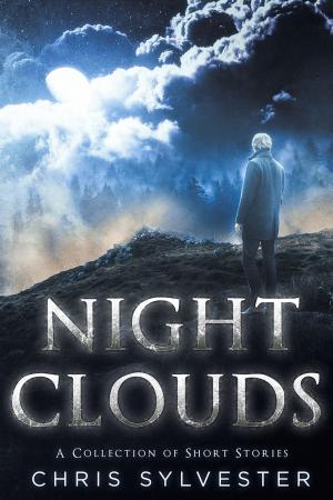 Cover of the book Night Clouds: A Collection of Short Stories by Sasha Petrovich