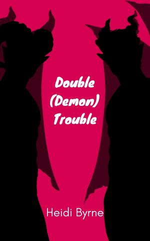 Cover of the book Double (Demon) Trouble by Ronda DeMure