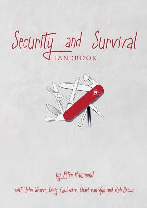 Cover of the book Security and Survival Handbook by Dr. Peter Hammond