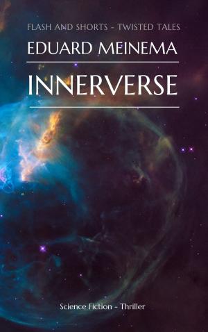 Cover of the book Innerverse by Eduard Meinema, Jeske Meinema