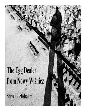 Cover of the book The Egg Dealer from Nowy Wiśnicz by Robert Ray Moon
