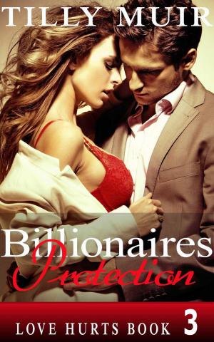 Cover of the book Billionaires Protection by Dairenna VonRavenstone