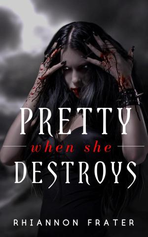 Cover of the book Pretty When She Destroys by John Bankston