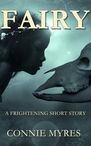 Cover of Fairy: A Frightening Short Story