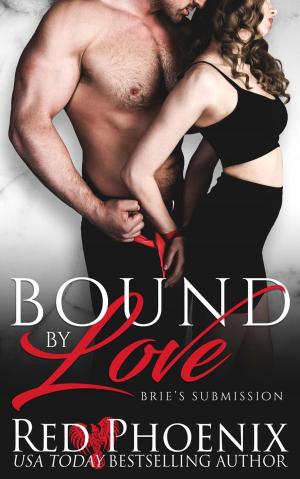 Cover of the book Bound by Love by Red Phoenix