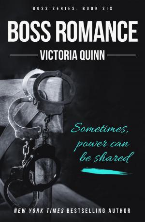 Cover of the book Boss Romance by Victoria Quinn