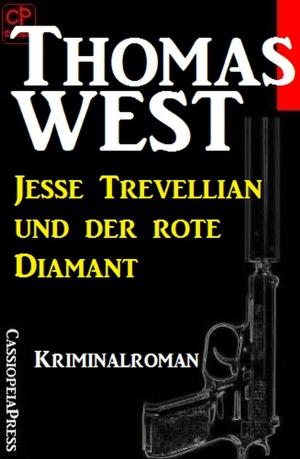 Cover of the book Jesse Trevellian und der rote Diamant by Hans-Jürgen Raben