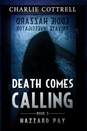 Cover of the book Death Comes Calling by Charlie