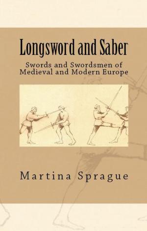 Book cover of Longsword and Saber: Swords and Swordsmen of Medieval and Modern Europe